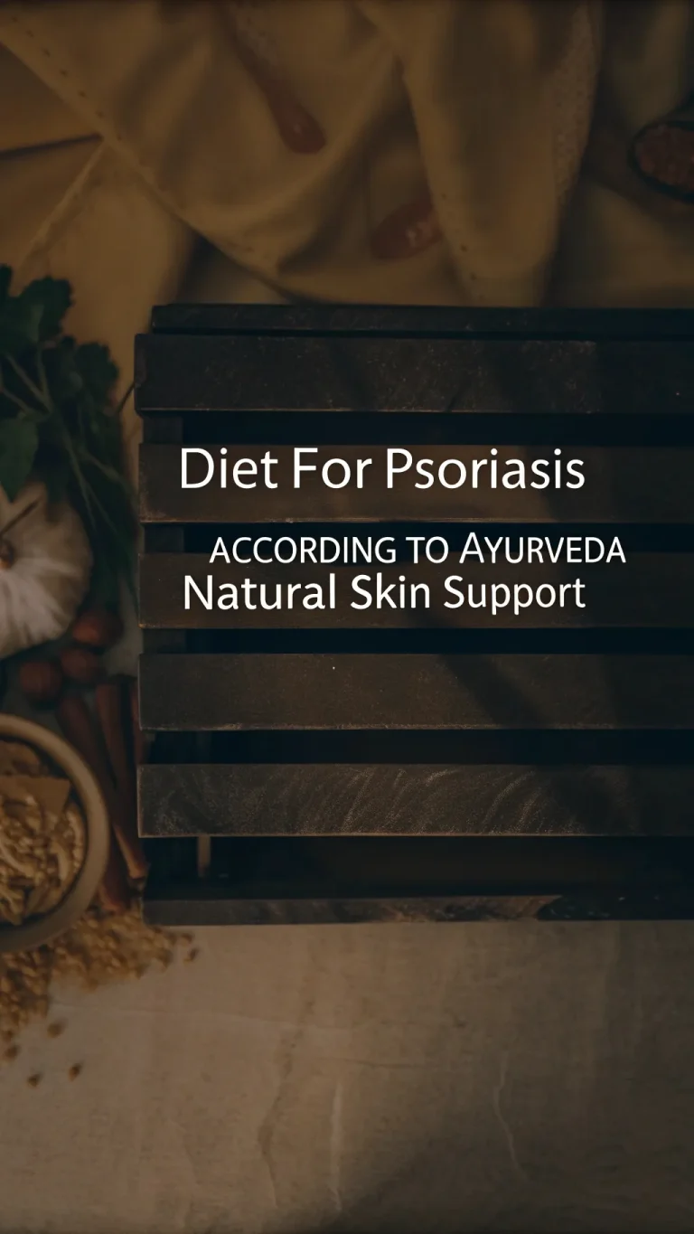 Ayurvedic diet recommendations for natural psoriasis support