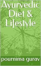 Ayurvedic Diet & Lifestyle